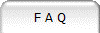 F A Q